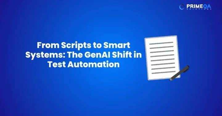 From Scripts to Smart Systems: The GenAI Shift in Test Automation